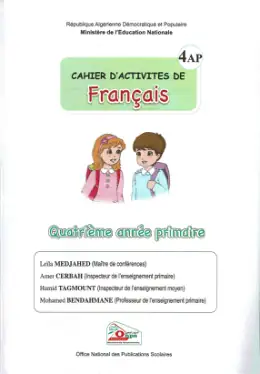 غلاف كتاب Mon cahier d'activités de français 4AP السنة الرابعة ابتدائي 4AP الجزائر