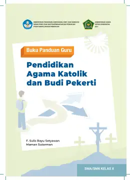 Sampul Buku Guru Pendidikan Agama Katolik dan Budi Pekerti SMA/SMK Kelas X Kurikulum Merdeka