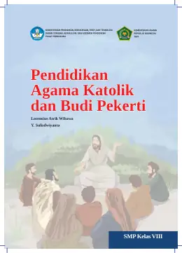 Sampul Buku Siswa Pendidikan Agama Katolik dan Budi Pekerti SMP Kelas VIII Kurikulum Merdeka