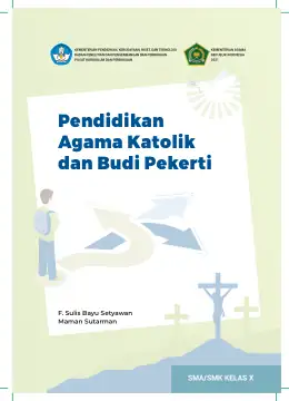 Sampul Buku Siswa Pendidikan Agama Katolik dan Budi Pekerti SMA/SMK Kelas X Kurikulum Merdeka