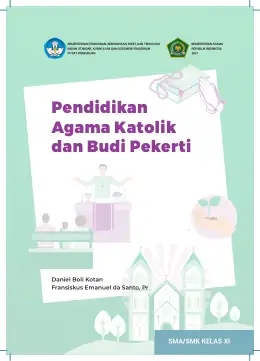 Sampul Buku Siswa Pendidikan Agama Katolik dan Budi Pekerti SMA/SMK Kelas XI Kurikulum Merdeka