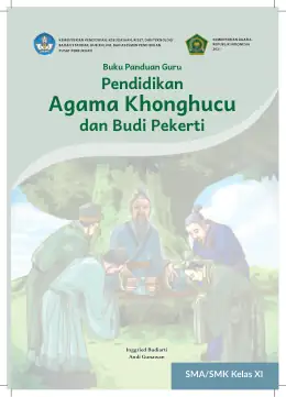 Sampul Buku Guru Pendidikan Agama Khonghucu dan Budi Pekerti SMA/SMK Kelas XI Kurikulum Merdeka