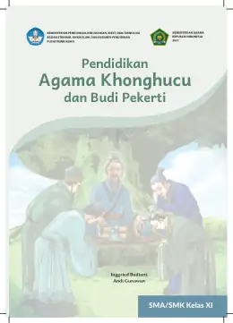Sampul Buku Siswa Pendidikan Agama Khonghucu dan Budi Pekerti SMA/SMK Kelas XI Kurikulum Merdeka