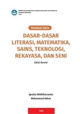 Sampul Buku Guru Dasar-Dasar Literasi, Matematika, Sains, Teknologi, Rekayasa, dan Seni Kurikulum Merdeka