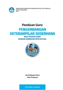 Sampul Buku Guru Pengembangan Keterampilan Sederhana bagi Peserta Didik dengan Hambatan Intelektual SDLB, SMPLB, dan SMALB Kurikulum Merdeka