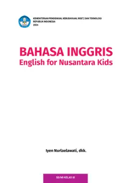 Sampul Buku Siswa Bahasa Inggris: English for Nusantara Kids SD/MI Kelas III Kurikulum Merdeka Kelas 3 SD