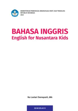 Sampul Buku Siswa Bahasa Inggris: English for Nusantara Kids SD/MI Kelas IV Kurikulum Merdeka Kelas 4 SD