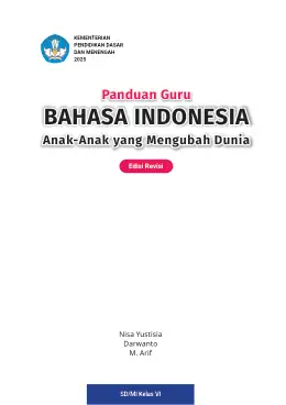 Sampul Buku Guru Bahasa Indonesia: Anak-Anak yang Mengubah Dunia SD/MI Kelas VI Kurikulum Merdeka Kelas 6 SD