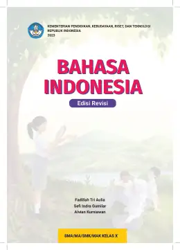 Sampul Buku Siswa Bahasa Indonesia SMA/SMK/MA/MAK Kelas X Kurikulum Merdeka Kelas 10 SMA