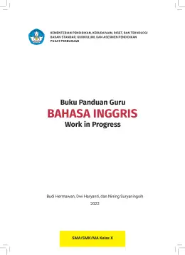 Sampul Buku Guru Bahasa Inggris Work in Progress SMA/SMK/MA Kelas X Kurikulum Merdeka Kelas 10 SMA