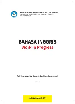 Sampul Buku Siswa Bahasa Inggris Work in Progress SMA/SMK/MA Kelas X Kurikulum Merdeka Kelas 10 SMA