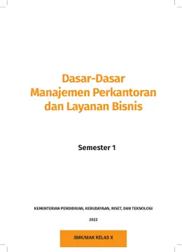 Sampul Buku Siswa Dasar-Dasar Manajemen Perkantoran dan Layanan Bisnis SMA/MAK Kelas X Semester 1 Kurikulum Merdeka Kelas 10 SMA