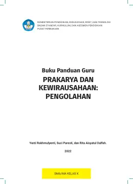 Sampul Buku Guru Prakarya dan Kewirausahaan: Pengolahan SMA/MA Kelas X Kurikulum Merdeka Kelas 10 SMA