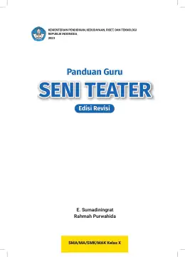 Sampul Buku Guru Seni Teater SMA/MA/SMK/MAK Kelas X Kurikulum Merdeka Kelas 10 SMA