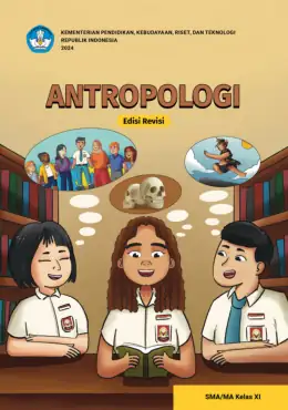 Sampul Buku Siswa Antropologi SMA/MA Kelas XI Kurikulum Merdeka Kelas 11 SMA