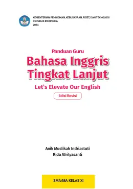 Sampul Buku Guru Bahasa Inggris Tingkat Lanjut Let's Elevate Our Englishuntuk SMA/MA Kelas XI Kurikulum Merdeka Kelas 11 SMA