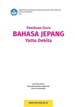 Sampul Buku Guru BAHASA JEPANG: Yatto Dekita SMA/MA Kelas XI Kurikulum Merdeka Kelas 11 SMA