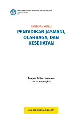 Sampul Buku Guru Pendidikan Jasmani, Olahraga, dan Kesehatan SMA/MA/SMK/MAK Kelas XI Kurikulum Merdeka Kelas 11 SMA