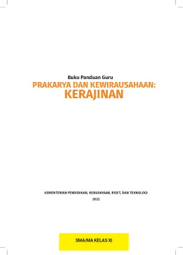 Sampul Buku Guru Prakarya dan Kewirausahaan: Kerajinan SMA/MA Kelas XI Kurikulum Merdeka Kelas 11 SMA