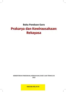 Sampul Buku Guru Prakarya dan Kewirausahaan: Rekayasa SMA/MA Kelas XI Kurikulum Merdeka Kelas 11 SMA