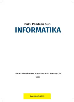 Sampul Buku Guru Informatika SMA/MA Kelas XII Kurikulum Merdeka Kelas 12 SMA