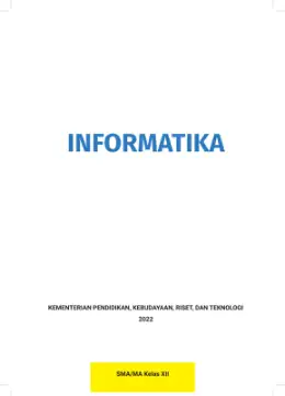 Sampul Buku Siswa Informatika SMA/MA Kelas XII Kurikulum Merdeka Kelas 12 SMA