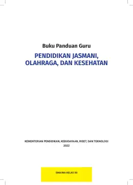 Sampul Buku Guru Pendidikan Jasmani, Olahraga, dan Kesehatan SMA/MA Kelas XII Kurikulum Merdeka Kelas 12 SMA