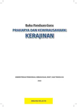 Sampul Buku Guru Prakarya Kerajinan SMA/MA Kelas XII Kurikulum Merdeka Kelas 12 SMA