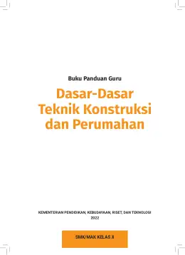 Sampul Buku Guru Dasar-Dasar Teknik Konstruksi dan Perumahan SMK/MAK Kelas X Kurikulum Merdeka SMK Kelas 10