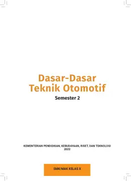 Sampul Buku Siswa Dasar-Dasar Teknik Otomotif SMK/MAK Kelas X Semester 2 Kurikulum Merdeka SMK Kelas 10