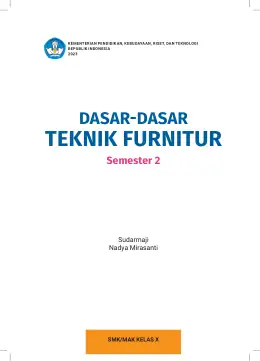 Sampul Buku Siswa Dasar-Dasar Teknik Furnitur SMK/MAK Kelas X Semester 2 Kurikulum Merdeka SMK Kelas 10
