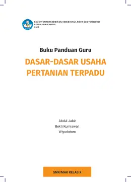 Sampul Buku Guru Dasar-Dasar Usaha Pertanian Terpadu SMK/MAK Kelas X Kurikulum Merdeka SMK Kelas 10