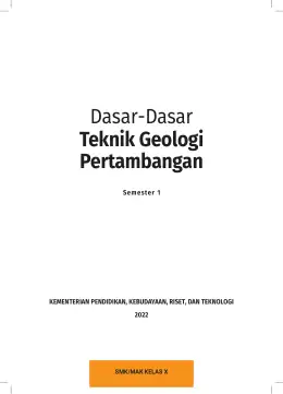 Sampul Buku Siswa Dasar-Dasar Teknik Geologi Pertambangan SMK/MAK Kelas X Semester 1 Kurikulum Merdeka SMK Kelas 10