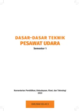 Sampul Buku Siswa Dasar-Dasar Teknik Pesawat Udara SMK/MAK Kelas X Semester 1 Kurikulum Merdeka SMK Kelas 10
