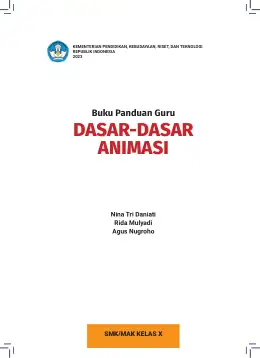 Sampul Buku Guru Dasar-Dasar Animasi SMK/MAK Kelas X Kurikulum Merdeka SMK Kelas 10