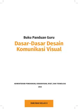 Sampul Buku Guru Dasar-Dasar Desain Komunikasi Visual SMK/MAK Kelas X Kurikulum Merdeka SMK Kelas 10