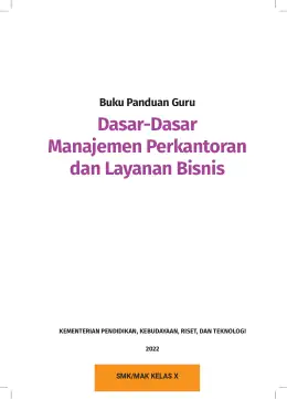 Sampul Buku Guru Dasar-Dasar Manajemen Perkantoran dan Layanan Bisnis SMK/MAK Kelas X Kurikulum Merdeka SMK Kelas 10