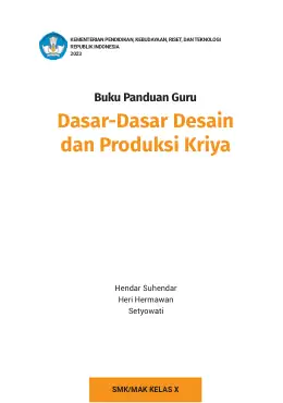 Sampul Buku Guru Dasar-Dasar Desain dan Produksi Kriya SMK/MAK Kelas X Kurikulum Merdeka SMK Kelas 10