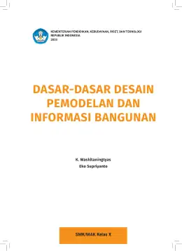 Sampul Buku Siswa Dasar-Dasar Desain Pemodelan dan Informasi Bangunan SMK/MAK Kelas X Kurikulum Merdeka SMK Kelas 10