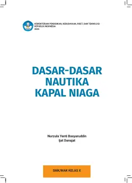 Sampul Buku Siswa Dasar-Dasar Nautika Kapal Niaga SMK/MAK Kelas X Kurikulum Merdeka SMK Kelas 10