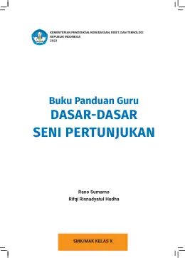 Sampul Buku Guru Dasar-Dasar Seni Pertunjukan SMK/MAK Kelas X Kurikulum Merdeka SMK Kelas 10