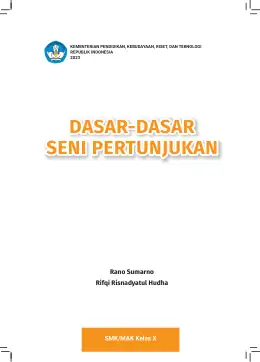 Sampul Buku Siswa Dasar-Dasar Seni Pertunjukan SMK/MAK Kelas X Kurikulum Merdeka SMK Kelas 10