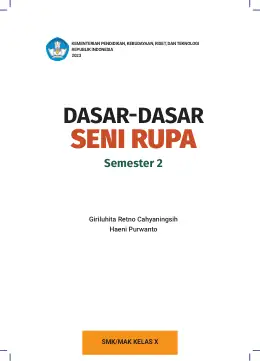 Sampul Buku Siswa Dasar-Dasar Seni Rupa SMK/MAK Kelas X Semester 2 Kurikulum Merdeka SMK Kelas 10