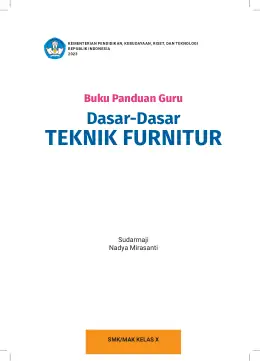 Sampul Buku Guru Dasar-Dasar Teknik Furnitur SMK/MAK Kelas X Kurikulum Merdeka SMK Kelas 10