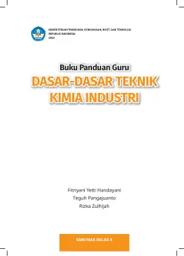 Sampul Buku Guru Dasar-Dasar Teknik Kimia Industri SMK/MAK Kelas X Kurikulum Merdeka SMK Kelas 10