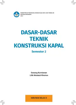 Sampul Buku Siswa Dasar-Dasar Teknik Konstruksi Kapal SMK/MAK Kelas X Semester 2 Kurikulum Merdeka SMK Kelas 10