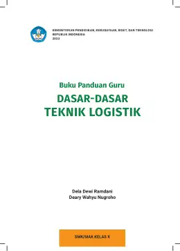 Sampul Buku Guru Dasar-Dasar Teknik Logistik SMK/MAK Kelas X Kurikulum Merdeka SMK Kelas 10