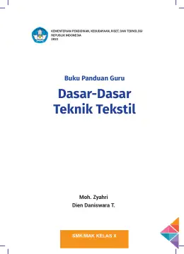 Sampul Buku Guru Dasar-Dasar Teknik Tekstil SMK/MAK Kelas X Kurikulum Merdeka SMK Kelas 10