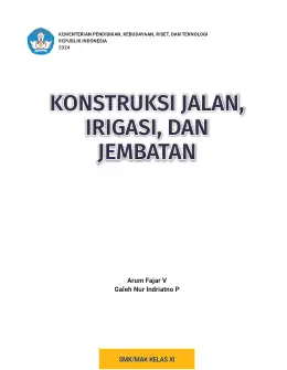 Sampul Buku Siswa Konstruksi Jalan, Irigasi, dan Jembatan SMK/MAK Kelas XI Kurikulum Merdeka SMK Kelas 11–12
