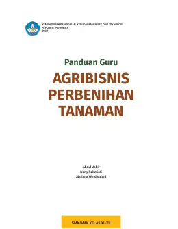 Sampul Buku Guru Agribisnis Perbenihan Tanaman SMK/MAK Kelas XI - XII Kurikulum Merdeka SMK Kelas 11–12
